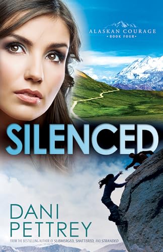 Silenced (Alaskan Courage, 4, Band 4) von Bethany House Publishers